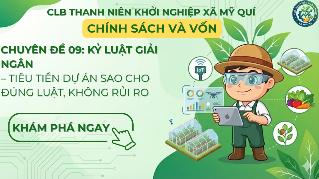 Kỷ luật giải ngân: Tiêu tiền dự án đúng luật | CLB Mỹ Quí